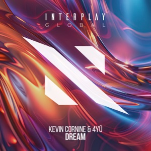 Kevin Cornine and 4YU — Dream  (Extended Mix)