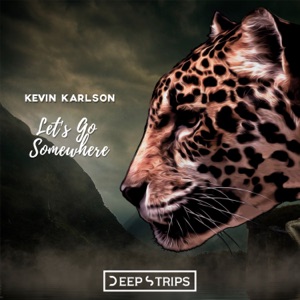 Kevin Karlson — Let's Go Somewhere (Remode Mix)