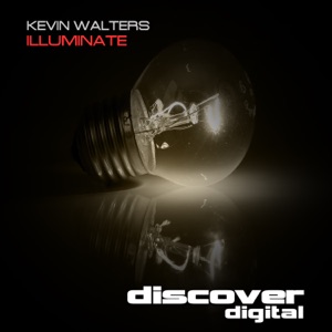 Kevin Walters — Illuminate (Original Mix)