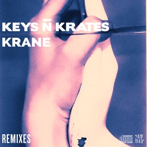 KEYS'N'KRATES/KRANE/QUIX — Right Here