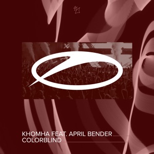 KhoMha ft. April Bender — Colorblind