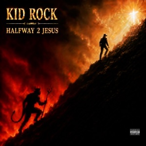 Kid Rock — James 117 (Jesus Is King)