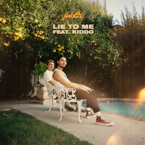 JUBEL, KIDDO — LIE TO ME (2024)