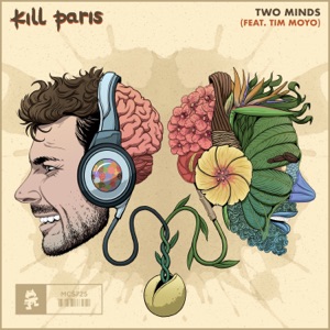 Kill Paris feat. Tim Moyo — Two Minds