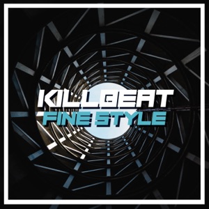 KILLBEAT — Fine Style
