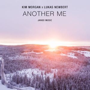 KIM MORGAN/LUKAS NEWBERT — Another Me