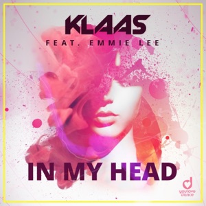 Klaas feat. Emmie Lee — In My Head - 0:00
