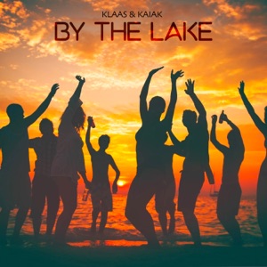 Klaas feat. Kaiak — By The Lake