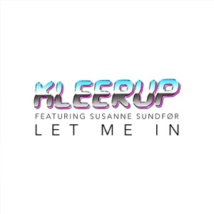 Kleerup Ft. Susanne Sundfør — Let Me In (Sebastien Remix)