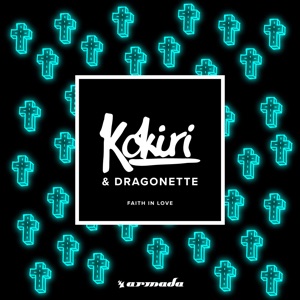 Kokiri & Dragonette — Faith In Love (Sebastian Perez Remix) - 0:00