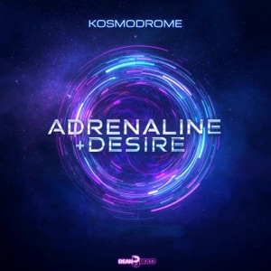 Kosmodrome — Adrenaline (Original Mix)