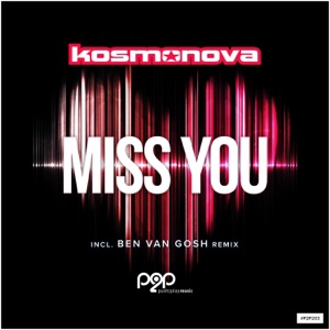 Kosmonova — Miss You (Technorocker Remix)
