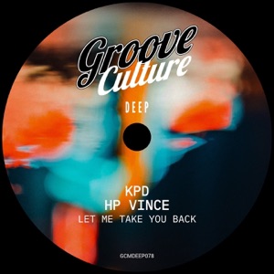 KPD/HP VINCE — Let Me Take You Back