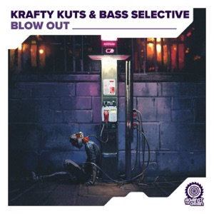 KRAFTY KUTS/BASS SELECTIVE — Blow Out