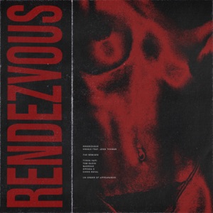 KRONIC/LEON THOMAS/TOM BUDIN — Rendezvous