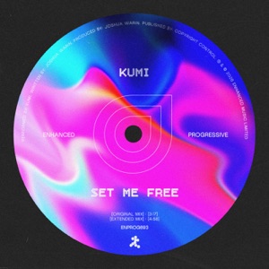 Kumi — Set Me Free (Extended Mix)