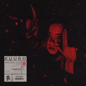 KUURO — She's Got A Gun