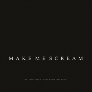 KVPV — Make Me Scream (Club Mix)