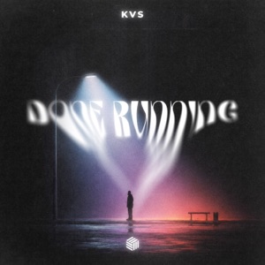 Kvs — Done Running