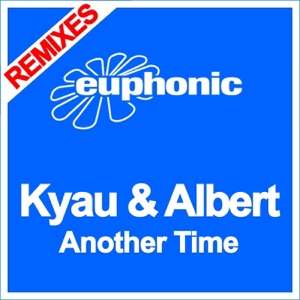 Kyau & Albert — Another Time (Airsoul Remix)