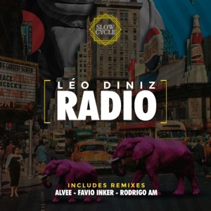 Léo Diniz (BR) — Radio (Rodrigo AM Remix)