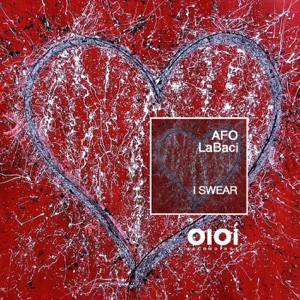Afo, Labaci — I Swear (Deep House Mix)