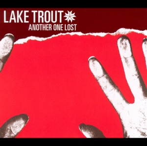 Lake Trout — Last Words
