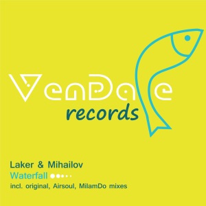 Laker & Mihailov — Waterfall (MilamDo Remix)