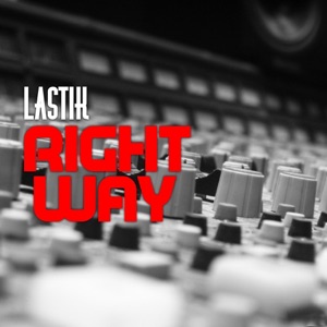 Lastik — Get Some