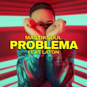 Mastiksoul, Laton — Problema