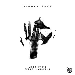 Hidden Face, Laureen — Look at Me
