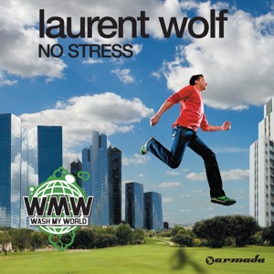 LAURENT WOLF — NO STRESS (2008)