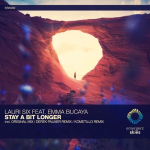 Lauri Six ft Emma Bucaya — Stay a Bit Longer (Original Mix)