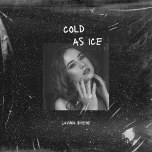 Lavinia Simene — Cold as Ice