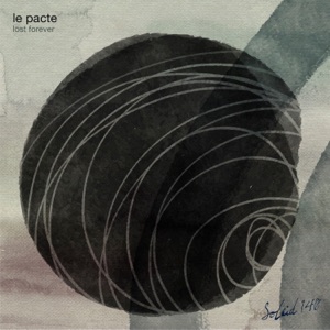Le Pacte — Lost Forever