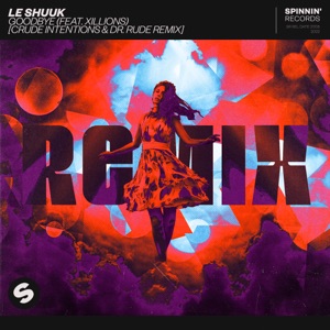 Le Shuuk feat. Xillions — Goodbye - 0:00