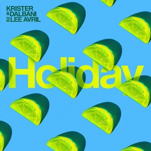 Krister / Dalbani / Avril, Lee — Holiday