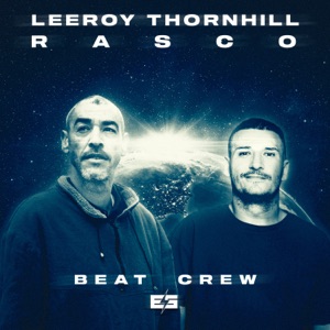 LEEROY THORNHILL/RASCO — Beat Crew