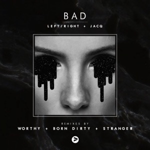 LEFT_RIGHT/JACQ/WORTHY — Bad!