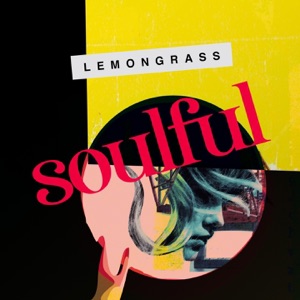 Lemongrass — Whereever You Go