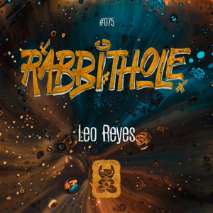 Leo Reyes — Rabbithole