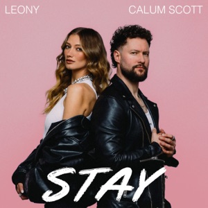 CALUM SCOTT, LEONY — STAY (2026)