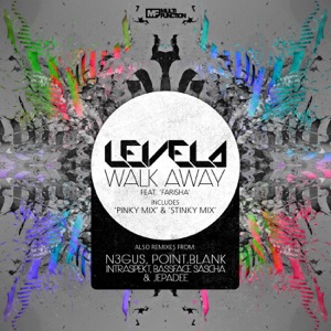 LEVELA/FARISHA — Walk Away (Intraspekt rmx)
