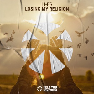 LI-ES — Losing My Religion