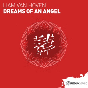 Liam Van Hoven — Dreams Of An Angel (Extended Mix)