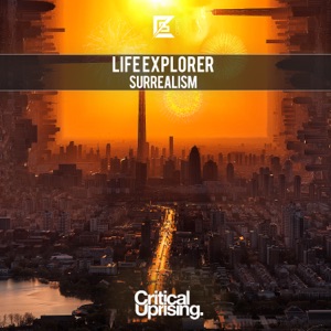 Life Explorer [CN] — Surrealism (Original Mix)