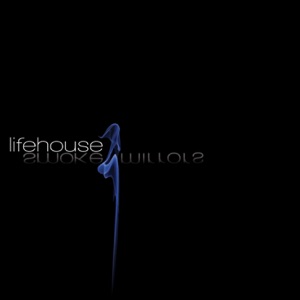 Lifehouse — Smoke & Mirrors