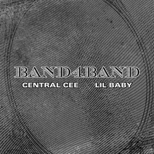 Central Cee , Lil Baby — BAND4BAND