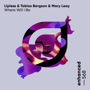 Lipless & Tobias Bergson & Mary Leay — Where Will I Be (Extended Mix)