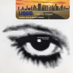 Liquid — Orlando Dawn (Agnelli and Nelson Saturday Night Special Remix)